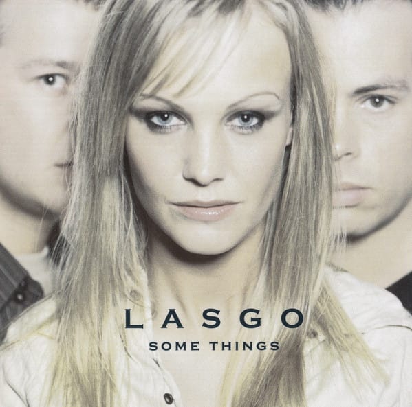 Lasgo Something - Top 10 Classic EDM Songs #4