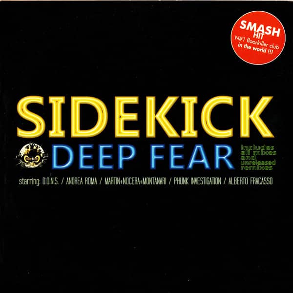 Sidekick Deep Fear - Top 10 Classic EDM Songs #4